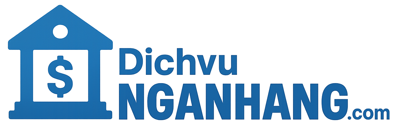 Dịch Vụ Ngân Hàng